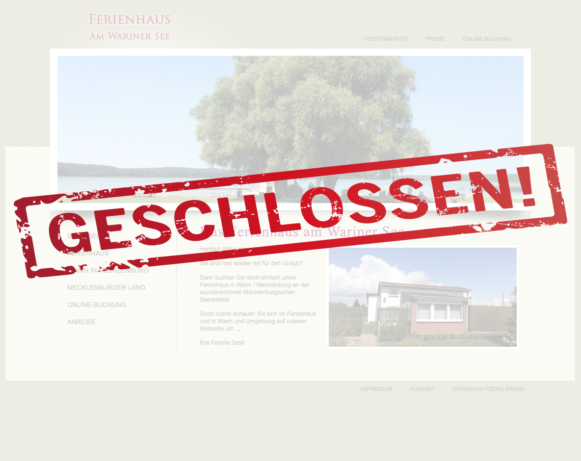 Geschlossen! Das Ferienhaus wird nicht mehr vermietet ...